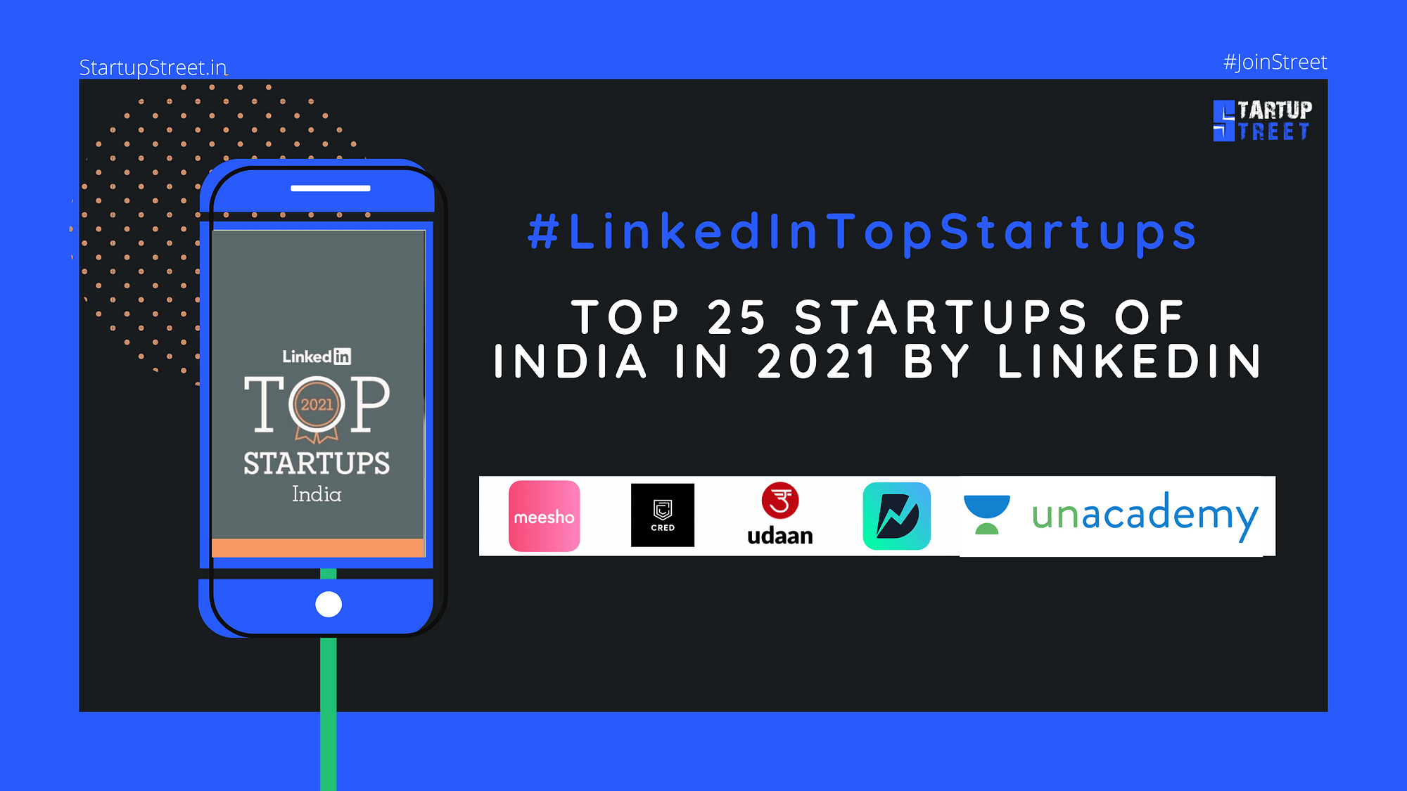 Top 25 Startups of India in 2021 by LinkedIn - StartupStreet Blogs