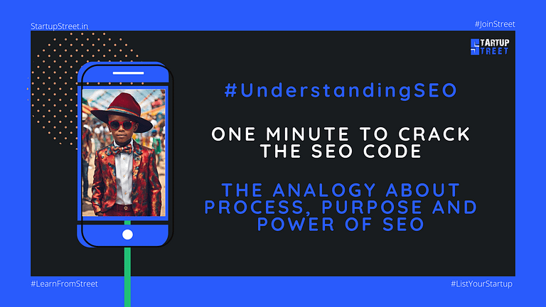 One Minute to Crack the SEO Code – The Analogy about Process, Purpose and Power of SEO